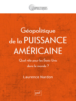 cover image of Géopolitique de la puissance américaine